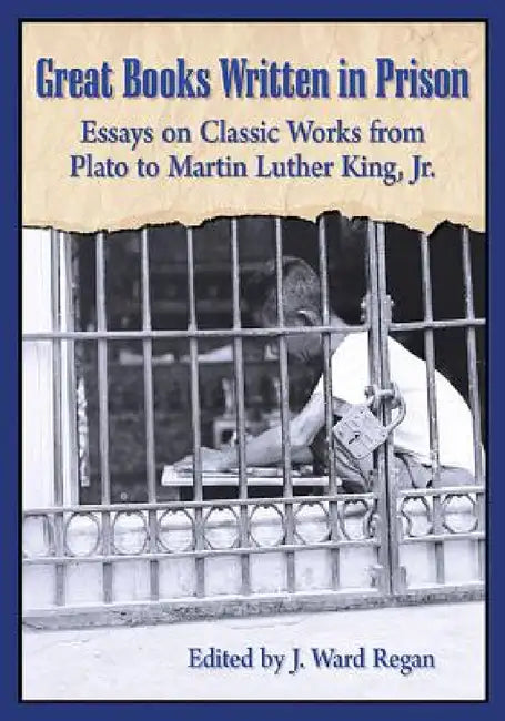 Buy Great Books Written in Prison (English, J. Ward Regan) — BookShops.in