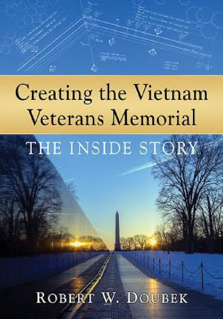 Buy Creating the Vietnam Veterans Memorial (English, Robert W. Doubek) — BookShops.in
