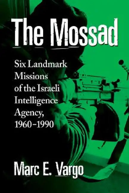 Buy The Mossad (English, Marc E. Vargo) — BookShops.in