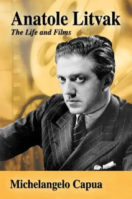 Buy Anatole Litvak (English, Michelangelo Capua) — BookShops.in