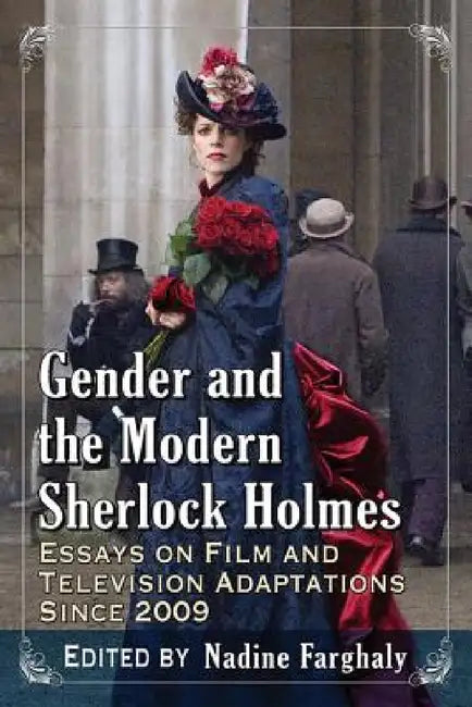 Buy Gender and the Modern Sherlock Holmes (English, Nadine Farghaly) — BookShops.in