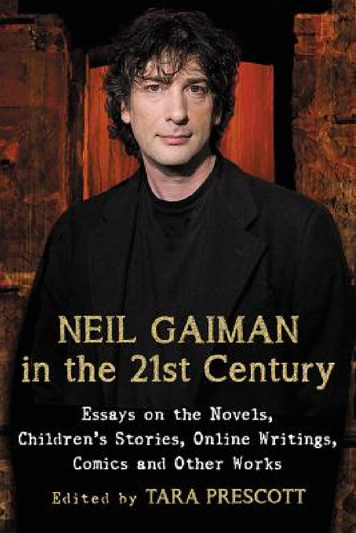 Buy Neil Gaiman in the 21st Century (English, Tara Prescott) — BookShops.in