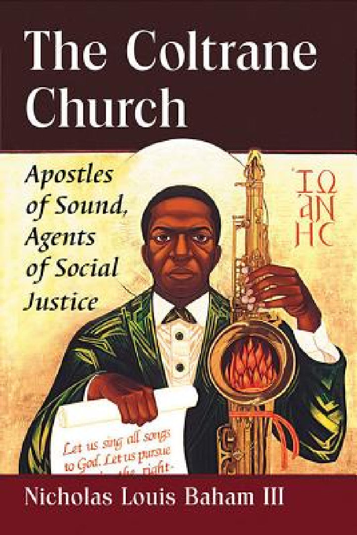 Buy The Coltrane Church (English, Nicholas Louis Baham) — BookShops.in