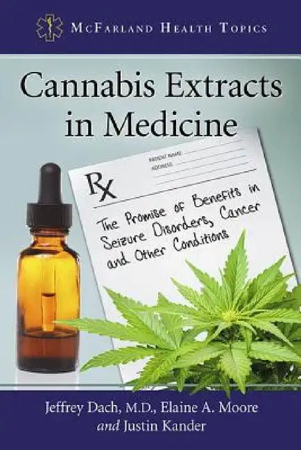 Buy Cannabis Extracts in Medicine | by Jeffrey Dach | Elaine A. — BookShops.in