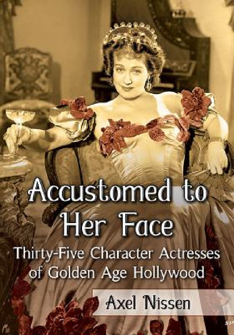 Buy Accustomed to Her Face (English, Axel Nissen) — BookShops.in