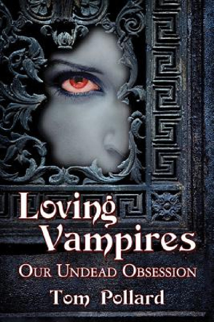 Buy Loving Vampires (English, Tom Pollard) — BookShops.in