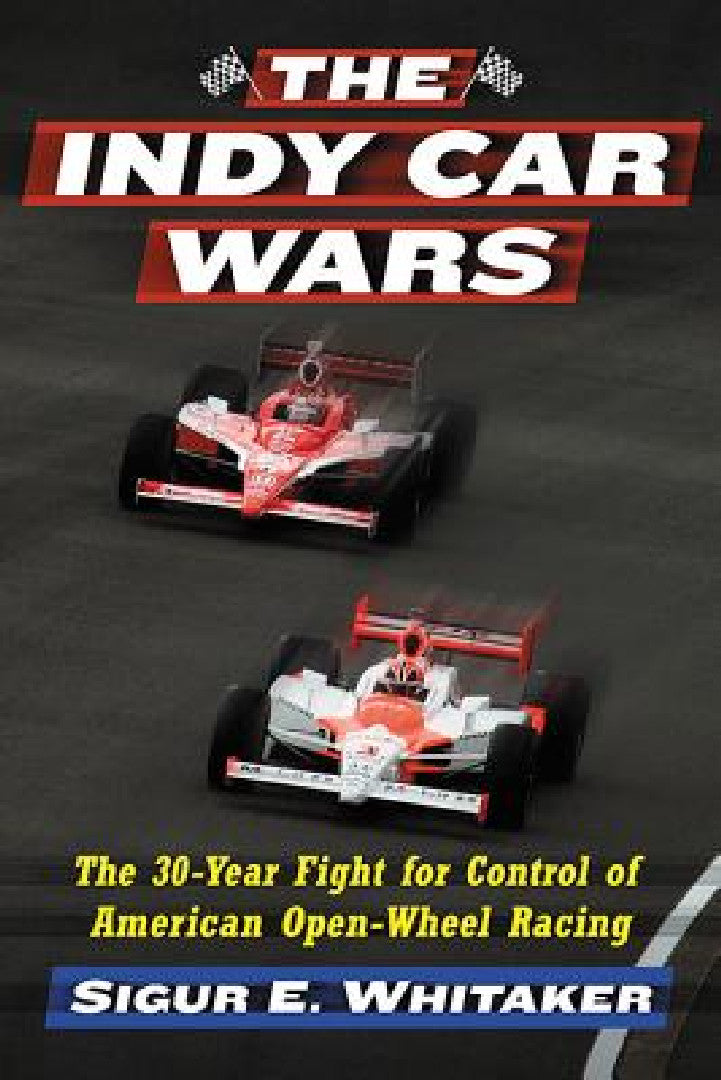 Buy The Indy Car Wars (English, Sigur E. Whitaker) — BookShops.in
