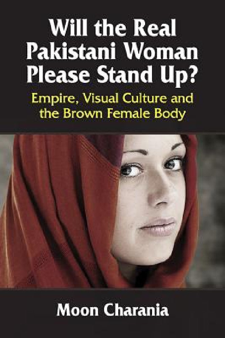 Buy Will the Real Pakistani Woman Please Stand Up? (English, Moon Charania) — BookShops.in