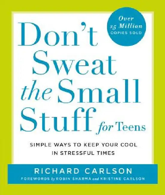 Buy Don't Sweat the Small Stuff for Teens (English, Richard Carlson) — BookShops.in