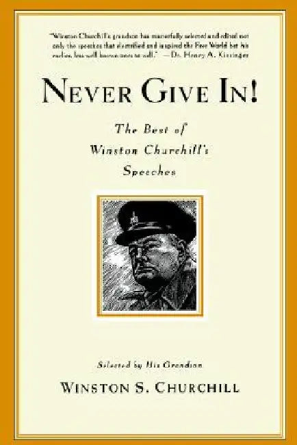Buy Never Give In! (English, Winston Churchill) — BookShops.in