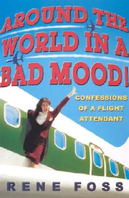 Buy Around the World in a Bad Mood! (English, Rene Foss) โ BookShops.in