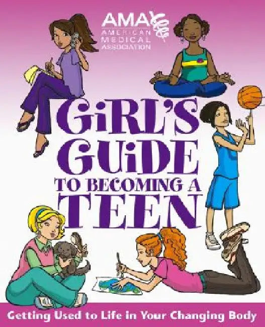 Buy American Medical Association Girl's Guide to Becoming a Teen | by American Medical Association | Jossey-Bass | by American Medical Association | Jossey-Bass | by American Medical Association | Jossey-Bass | by American Medical Association | Jossey-Bass | by American Medical Association | Jossey-Bass | by American Medical Association | Jossey-Bass | by American Medical Association | Jossey-Bass | by American Medical Association | Jossey-Bass | by American Medical Association | Jossey-Bass | by Am — BookShops.in