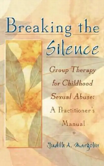 Buy Breaking the Silence (English, Judith Margolin) — BookShops.in