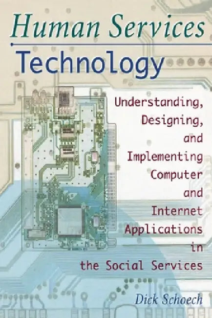 Buy Human Services Technology (English, Simon Slavin | Richard Schoech) — BookShops.in