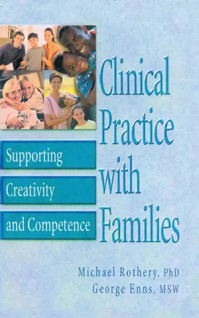 Buy Clinical Practice with Families | by Michael Rothery | George Enns | Routledge | by Michael Rothery | George Enns | Routledge | by Michael Rothery | George Enns | Routledge | by Michael Rothery | George Enns | Routledge | by Michael Rothery | George Enns | Routledge | by Michael Rothery | George Enns | Routledge | by Michael Rothery | George Enns | Routledge | by Michael Rothery | George Enns | Routledge | by Michael Rothery | George Enns | Routledge | by Michael Rothery | George Enns | Routledg — BookShops.in