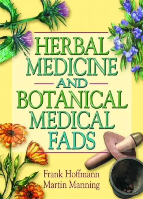 Buy Herbal Medicine and Botanical Medical Fads | by Frank Hoffmann | Routledge | by Frank Hoffmann | Routledge | by Frank Hoffmann | Routledge | by Frank Hoffmann | Routledge | by Frank Hoffmann | Routledge | by Frank Hoffmann | Routledge | by Frank Hoffmann | Routledge | by Frank Hoffmann | Routledge | by Frank Hoffmann | Routledge | by Frank Hoffmann | Routledge | by Frank Hoffmann | Routledge | by Frank Hoffmann | Routledge | by Frank Hoffmann | Routledge | by Frank Hoffmann | Routledge | by Fran — BookShops.in