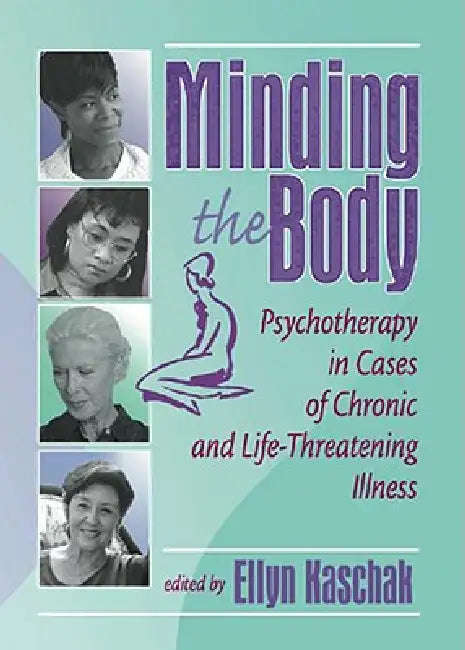 Buy Minding the Body (English, Ellyn Kaschak) — BookShops.in