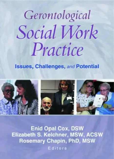 Buy Gerontological Social Work Practice (English, Enid Opal Cox) — BookShops.in