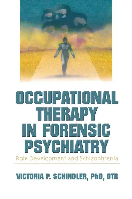 Buy Occupational Therapy in Forensic Psychiatry | by Victoria P. Schindler | Routledge | by Victoria P. Schindler | Routledge | by Victoria P. Schindler | Routledge | by Victoria P. Schindler | Routledge | by Victoria P. Schindler | Routledge | by Victoria P. Schindler | Routledge | by Victoria P. Schindler | Routledge | by Victoria P. Schindler | Routledge | by Victoria P. Schindler | Routledge | by Victoria P. Schindler | Routledge | by Victoria P. Schindler | Routledge | by Victoria P. Schindler — BookShops.in