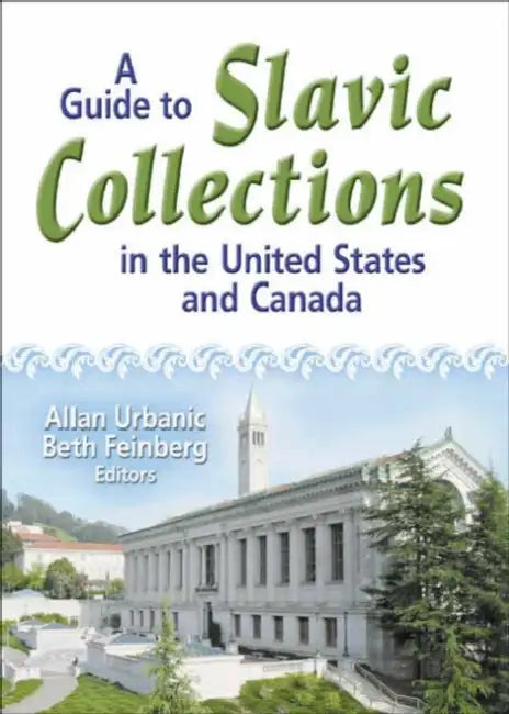 Buy A Guide to Slavic Collections in the United States and Canada (English, Allan Urbanic) — BookShops.in