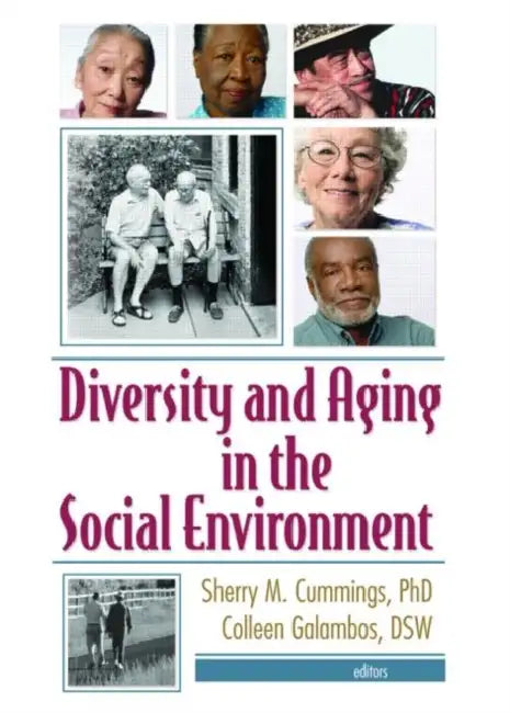 Buy Diversity and Aging in the Social Environment (English, Sherry M. Cummings) — BookShops.in