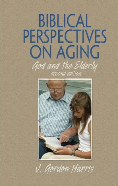 Buy Biblical Perspectives on Aging (English, J. Gordon Harris) — BookShops.in