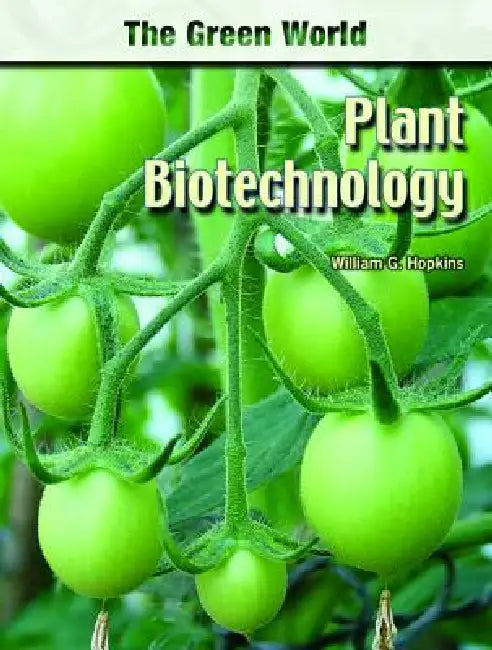 Buy Plant Biotechnology (English, William G. Hopkins) — BookShops.in