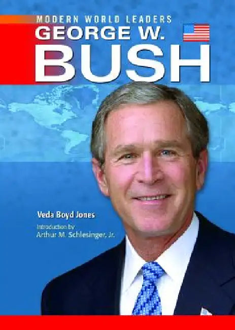 Buy George W. Bush (English, Veda Boyd Jones) โ BookShops.in