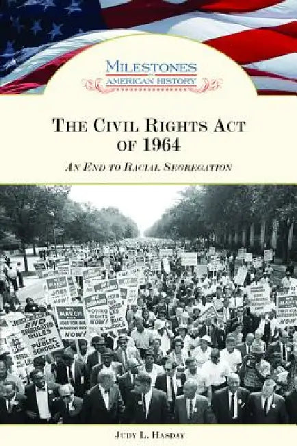 Buy The Civil Rights Act of 1964 (English, Judy L. Hasday) — BookShops.in