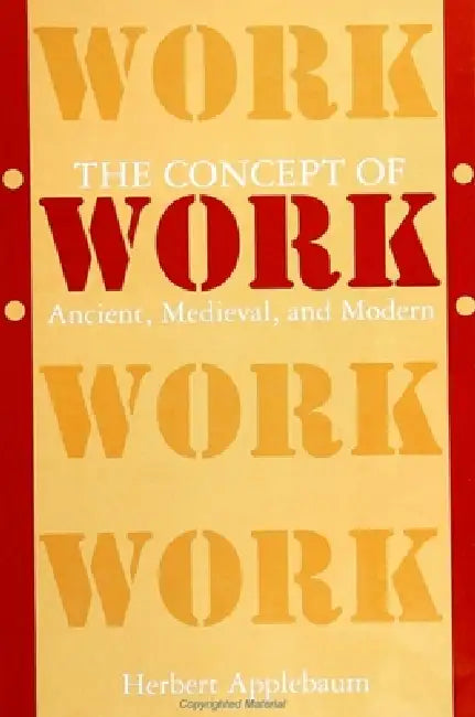 Buy The Concept of Work (English, Herbert Applebaum) — BookShops.in