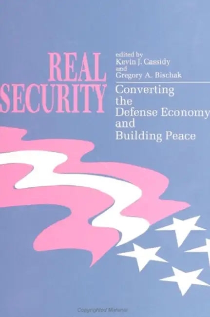 Buy Real Security (English, Kevin J. Cassidy | Gregory A. Bischak) — BookShops.in