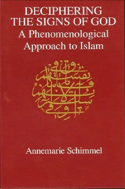 Buy Deciphering the Signs of God (English, Annemarie Schimmel) — BookShops.in