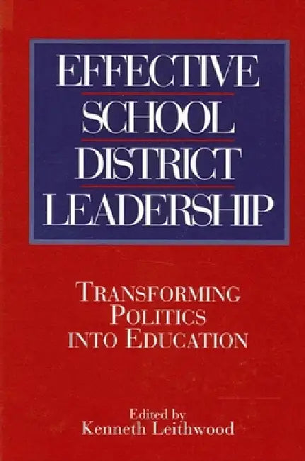 Buy Effective School District Leadership (English, Kenneth Leithwood) — BookShops.in