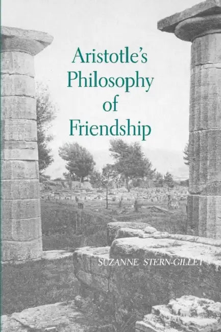 Buy Aristotle's Philosophy of Friendship (English, Suzanne Stern-Gillet) โ BookShops.in