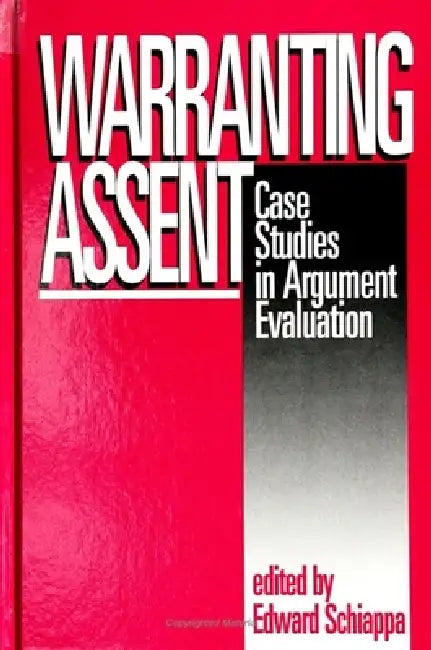 Buy Warranting Assent (English, Edward Schiappa) — BookShops.in