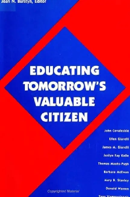 Buy Educating Tomorrow's Valuable Citizen (English, Joan N. Burstyn) — BookShops.in
