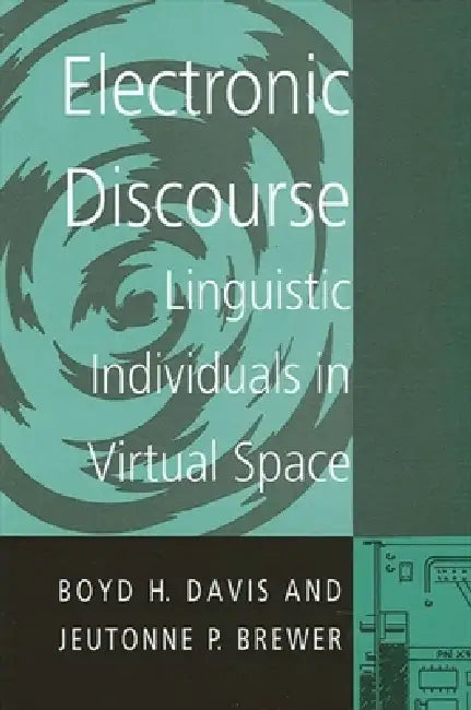 Buy Electronic Discourse (English, Boyd H. Davis | Jeutonne P. Brewer) — BookShops.in