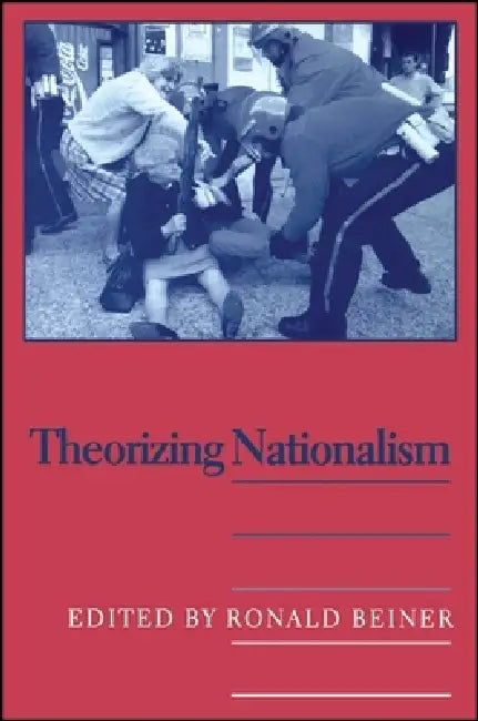 Buy Theorizing Nationalism (English, Ronald Beiner) — BookShops.in