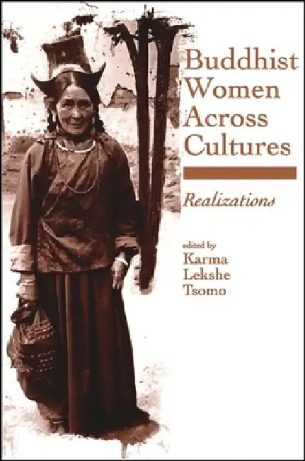 Buy Buddhist Women Across Cultures (English, Karma Lekshe Tsomo) โ BookShops.in