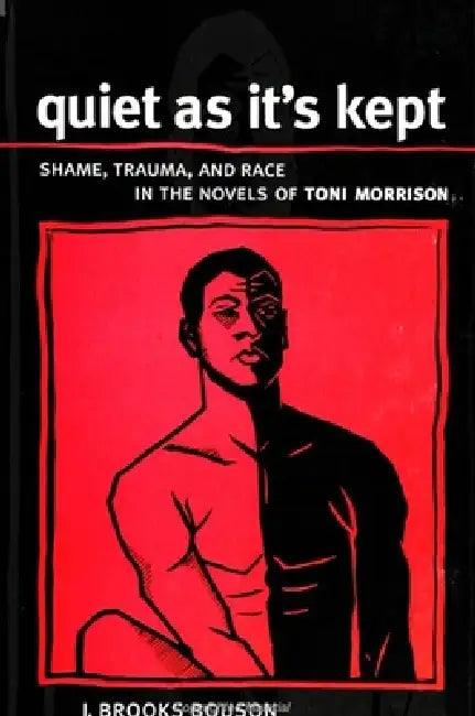 Buy Quiet as It's Kept (English, J. Brooks Bouson) — BookShops.in