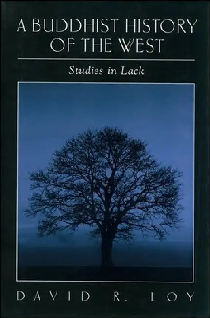 Buy A Buddhist History of the West (English, David R. Loy) โ BookShops.in