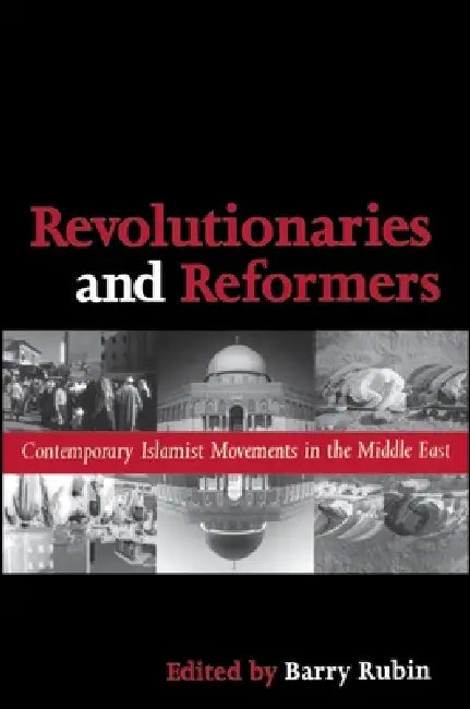 Buy Revolutionaries and Reformers (English, Barry Rubin) — BookShops.in
