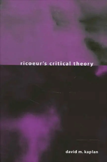 Buy Ricoeur's Critical Theory (English, David M. Kaplan) — BookShops.in