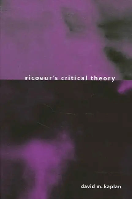 Buy Ricoeur's Critical Theory (English, David M. Kaplan) — BookShops.in