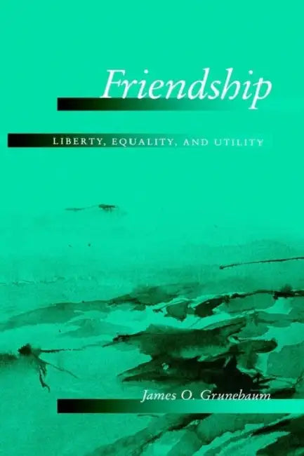 Buy Friendship (English, James O. Grunebaum) — BookShops.in