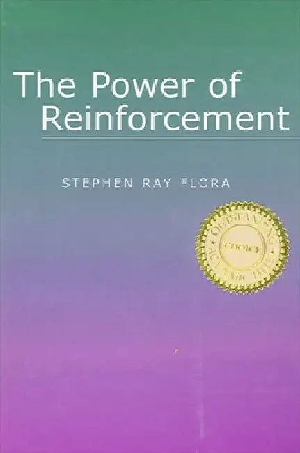 Buy The Power of Reinforcement (English, Stephen Ray Flora) โ BookShops.in