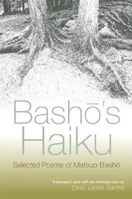 Buy Basho's Haiku (English, Matsuo Basho | David Landis Barnhill) — BookShops.in