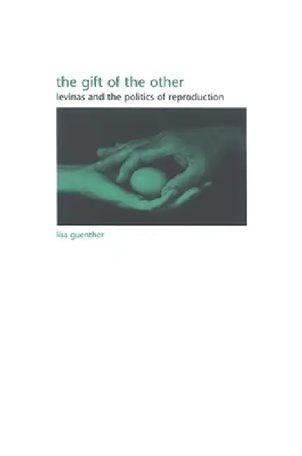 Buy The Gift of the Other (English, Lisa Guenther) — BookShops.in