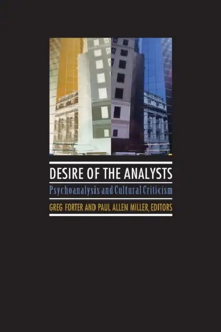 Buy Desire of the Analysts (English, Greg Forter | Paul Allen Miller) — BookShops.in