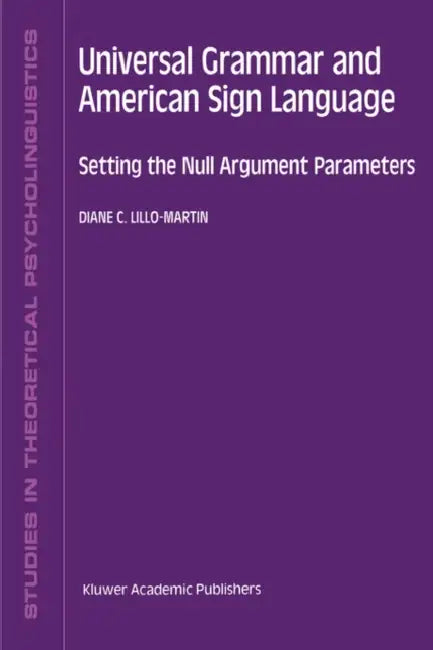 Buy Universal Grammar and American Sign Language (English, D. C. Lillo-Martin) — BookShops.in